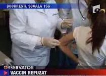 Vaccinul anti HPV, o campanie eşuată? 70% dintre părinţi au refuzat vaccinarea fetelor lor