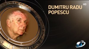 365 de eroi ai României: Dumitru Radu Popescu - mare român, mare romancier
