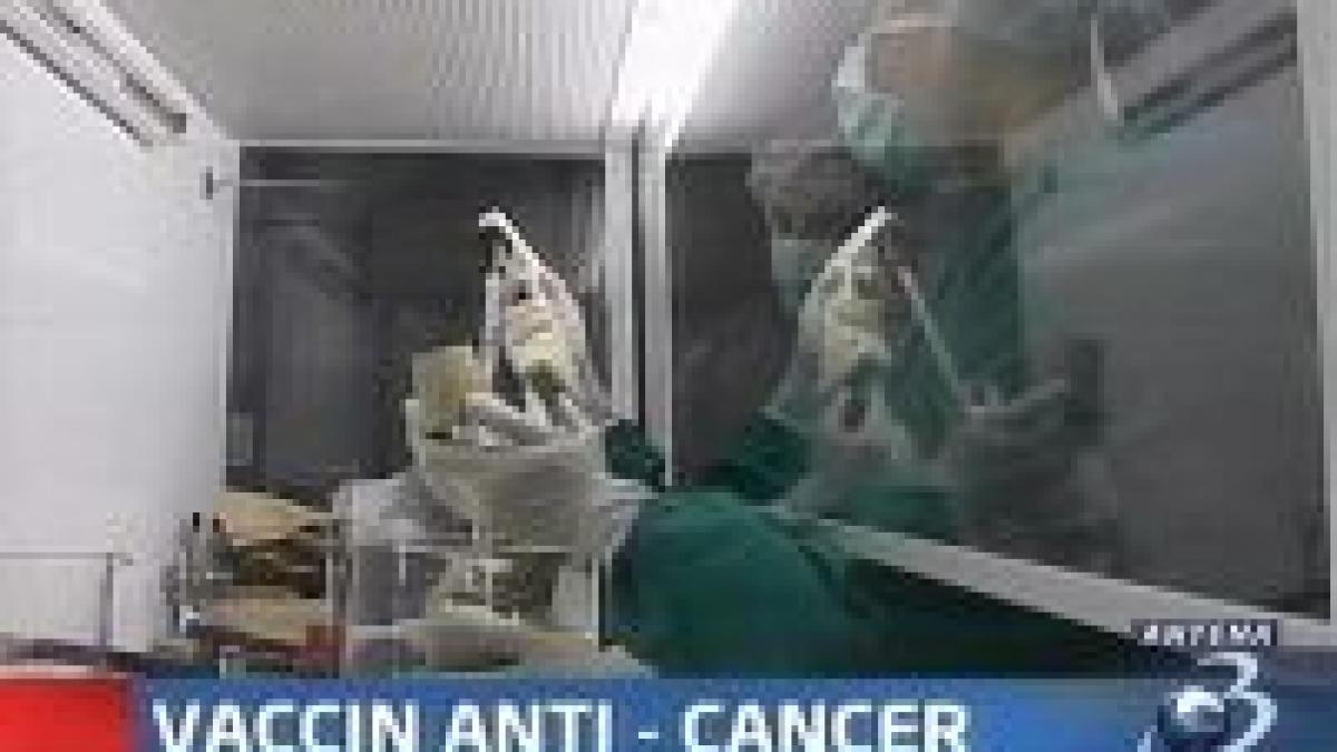 Vaccin anti cancer lansat în România
