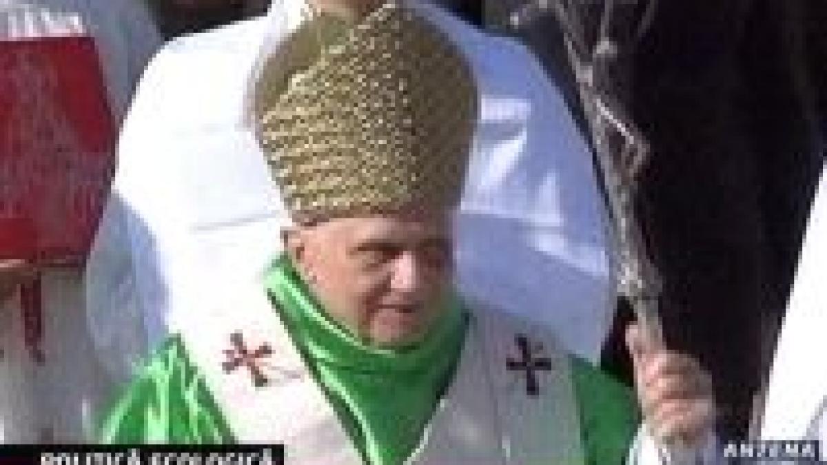 Papa Benedict a ţinut prima manifestaţie ecologică