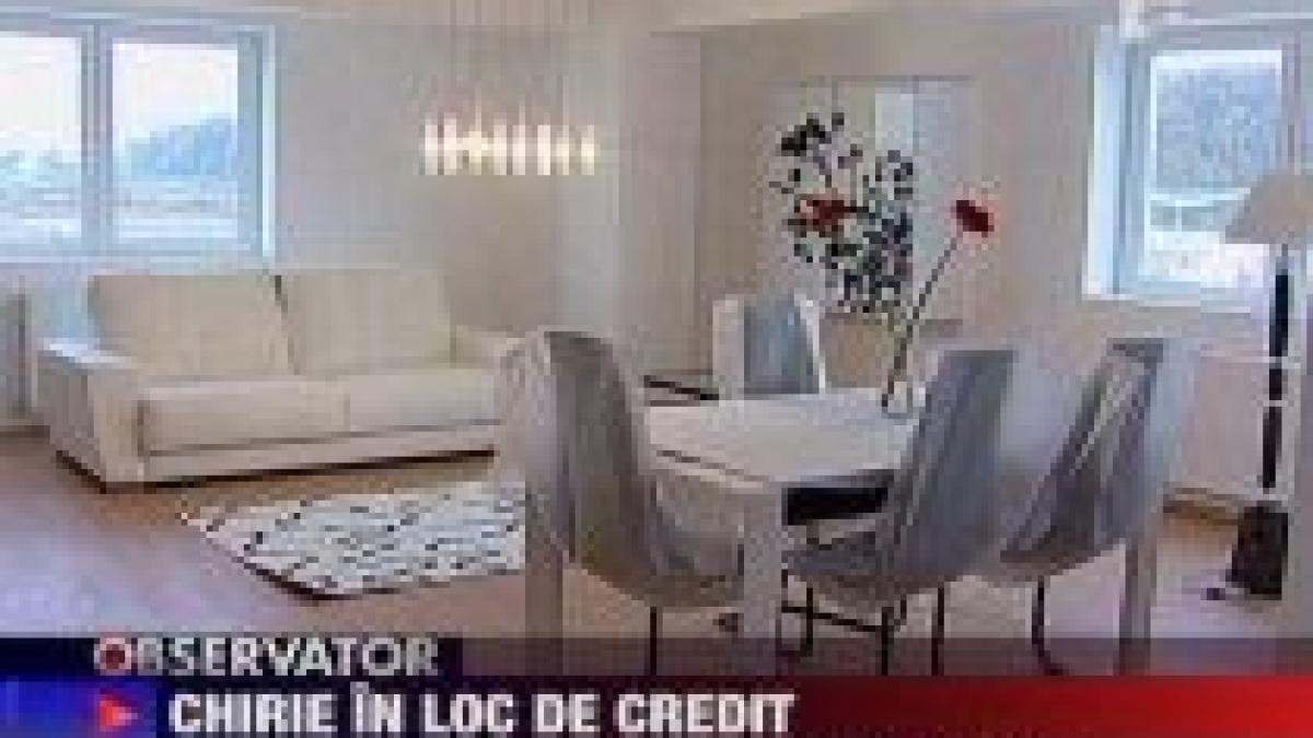 Soluţia dezvoltatorilor imobiliari dacă nu obţii credit pentru casă: iei apartamentul cu chirie