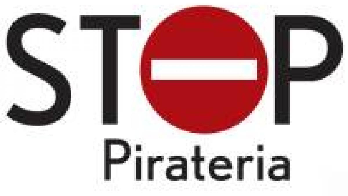 Stop Pirateria, o campanie de 2 milioane euro pentru combaterea pirateriei şi contrafacerii (VIDEO)