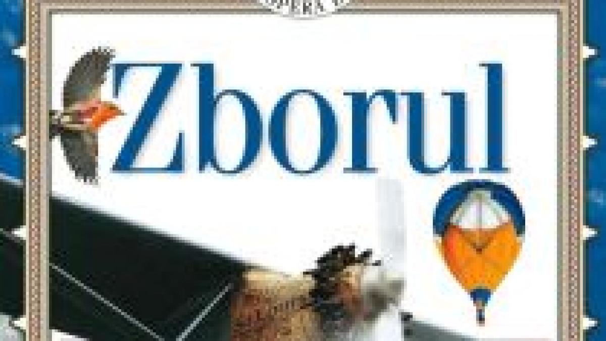 Zborul: ultimul volum al Enciclopediei Financiarului ? Descoperă Lumea