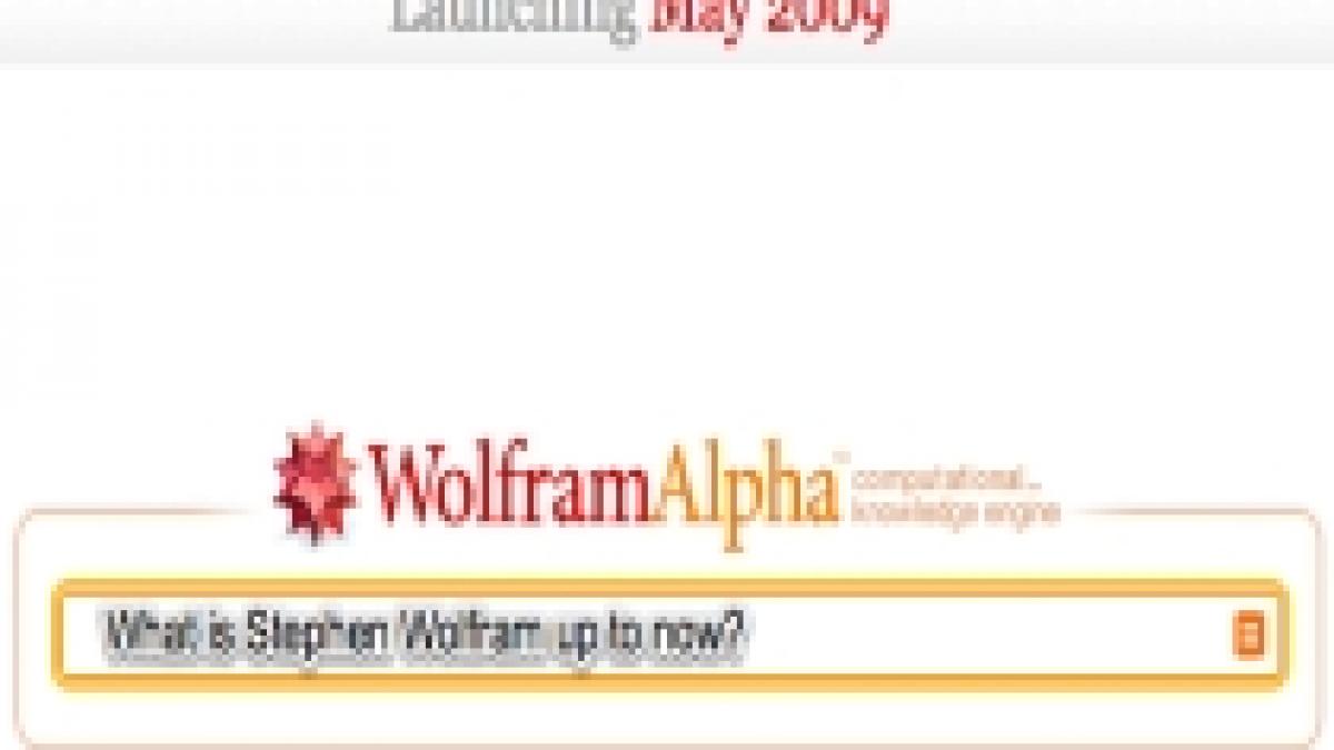 Wolfram Alpha, softul ce revoluţionează internetul: cea mai importantă invenţie de la Google încoace