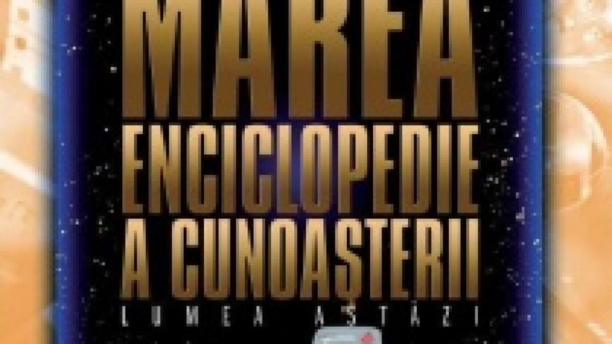 ?Lumea astăzi?, ultimul volum al colecţiei Financiarul: Marea Enciclopedie a Cunoaşterii!