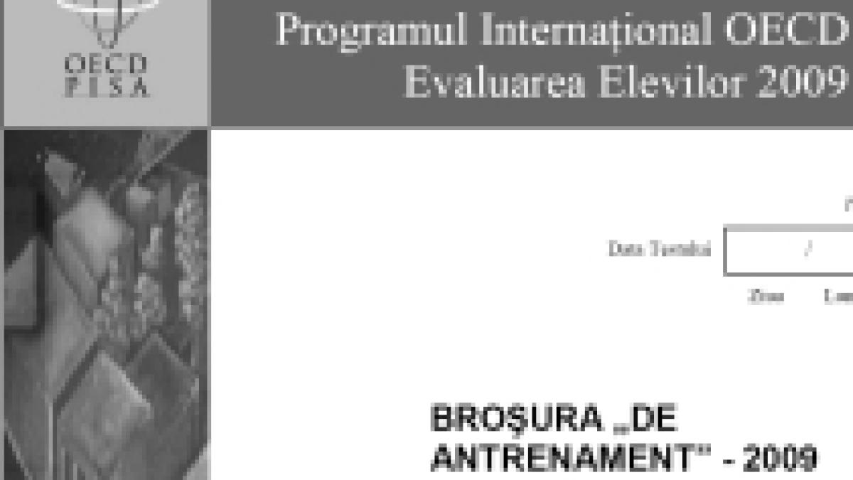 Testul PISA, noul hop pe care îl au de trecut elevii la admiterea în liceu. Vezi un model de test