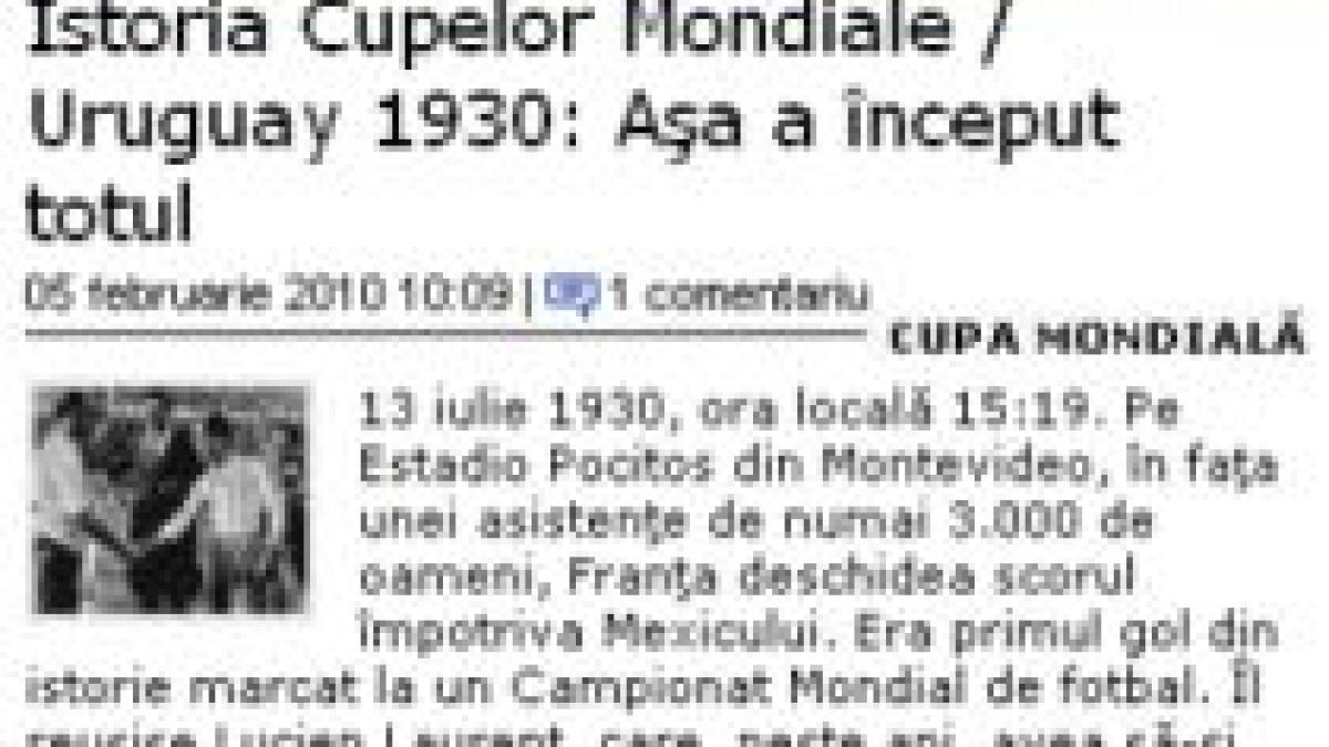 Antena3.ro/Sport vă prezintă "Istoria Cupelor Mondiale" şi noutăţi despre CM 2010 într-o secţiune specială