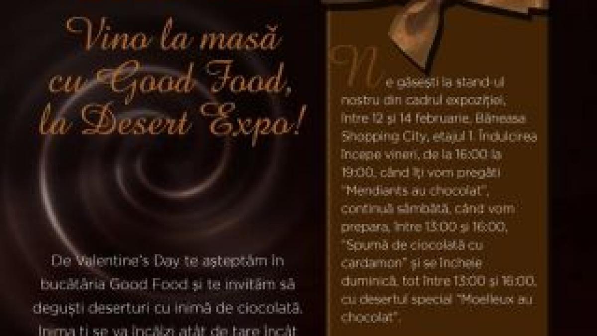 Vino la masă cu Good Food, la Desert Expo! 