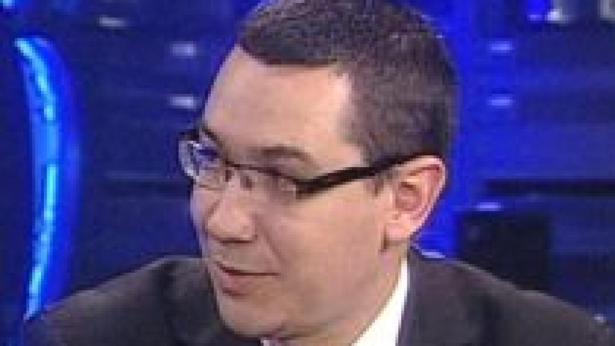 Ponta: Aş cere arestarea Guvernului. Singura soluţie corectă, alegerile anticipate (VIDEO)