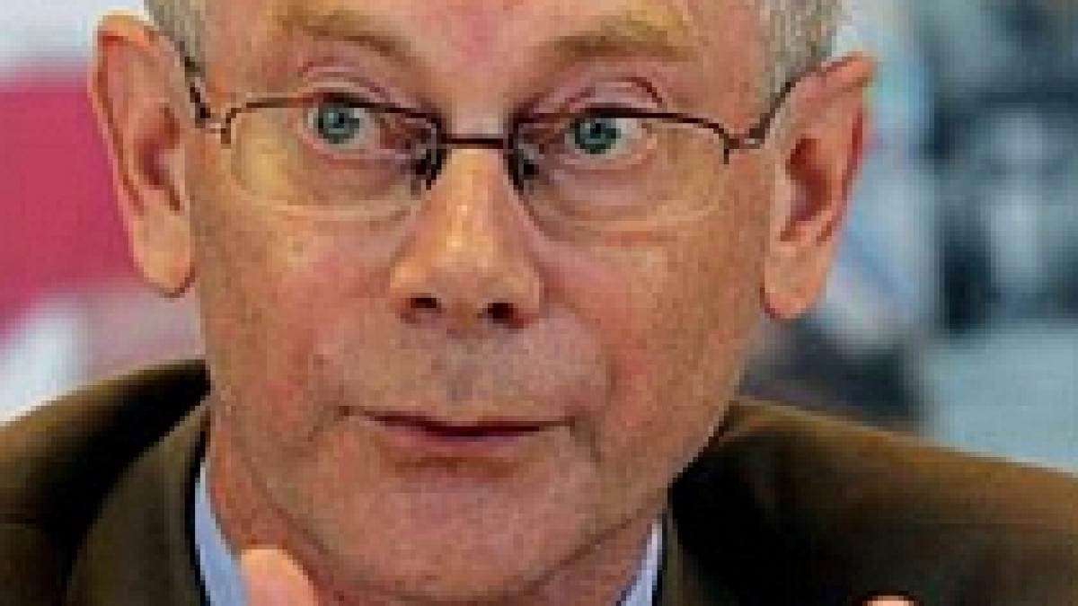 Herman Van Rompuy: Oamenii obişnuiţi au fost înşelaţi în privinţa impactului euro
