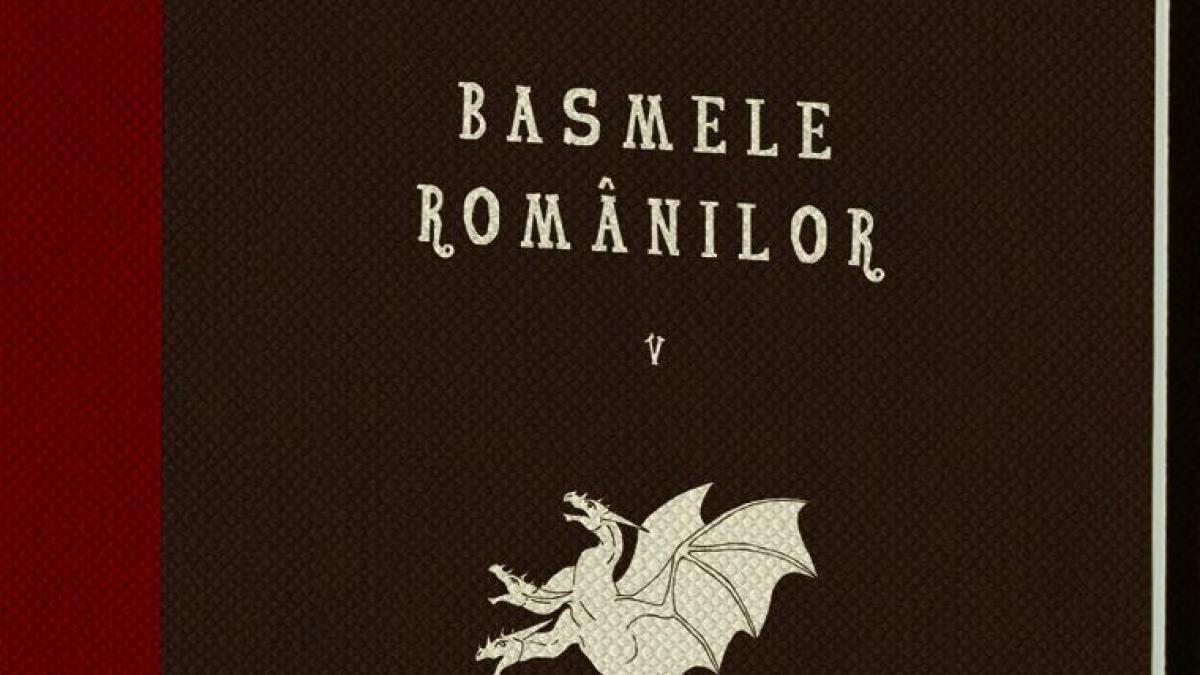 Basmele românilor, volumul V, de la Jurnalul Naţional