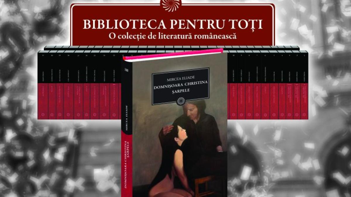 Ediţie aniversară a Bibliotecii pentru Toţi. Volumul 100 apare miercuri cu Jurnalul Naţional