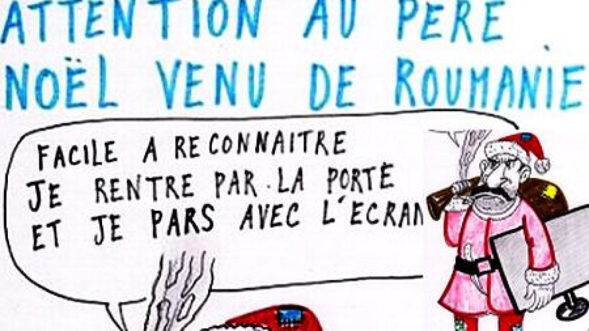 &quot;Atenţie la Moş Crăciun din România! Intră pe uşă şi pleacă cu televizorul&quot;. Românii, insultaţi din nou de francezi