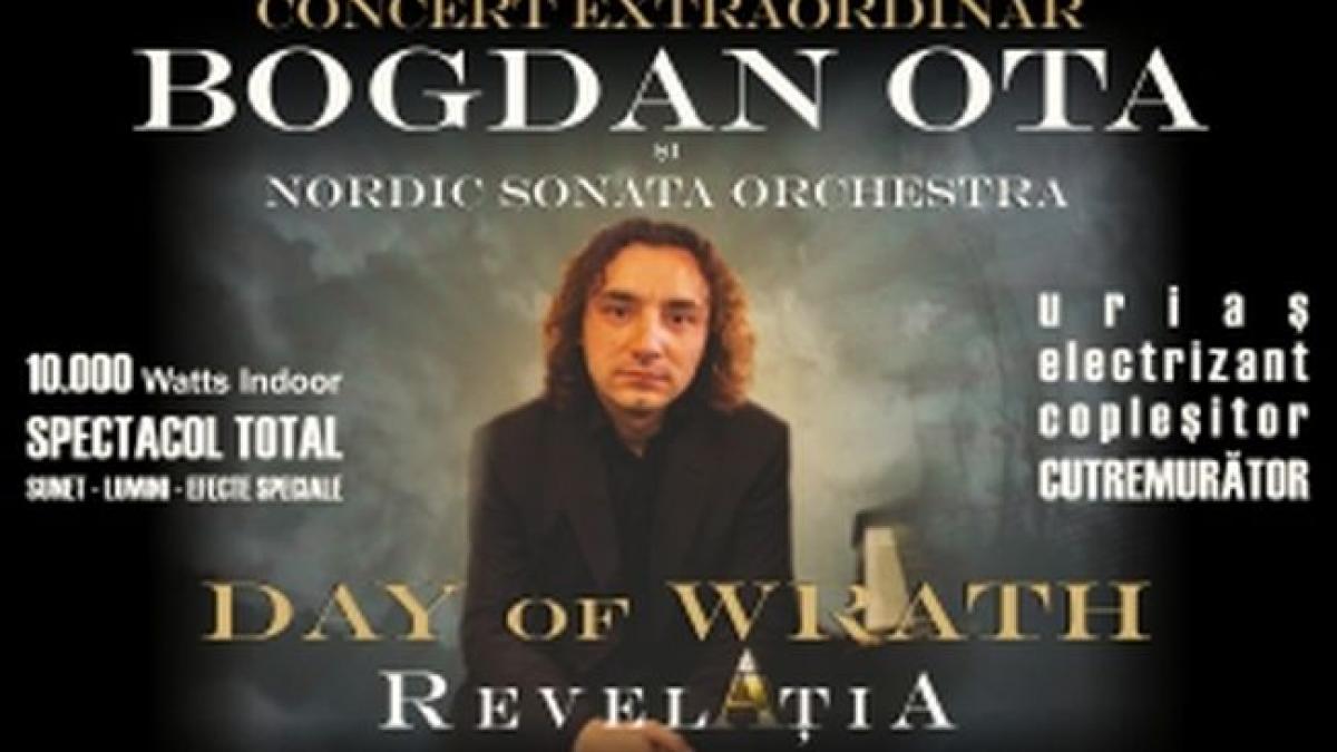 Compozitorul şi pianistul Bogdan Ota în concert la Bucureşti. DAY OF WRATH ”Revelaţia” - 14, 15 iunie 2013, Cinema Patria