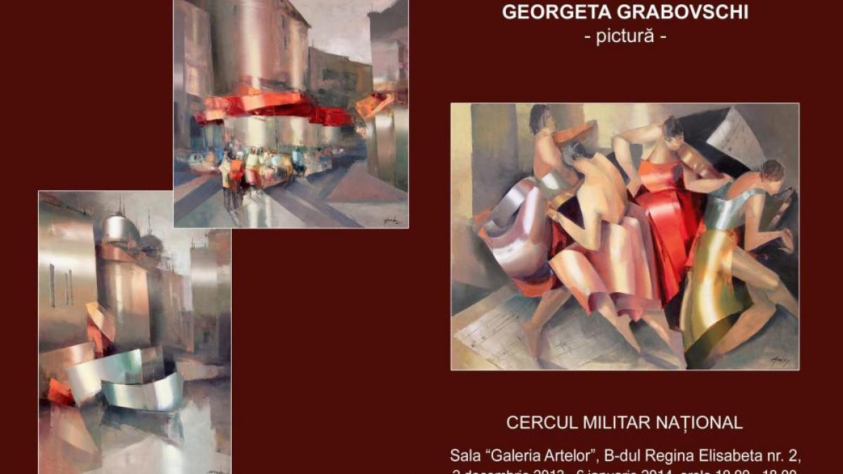 Lucrările Georgetei Grabovschi, expuse la Galeria Artelor a Cercului Militar Naţional