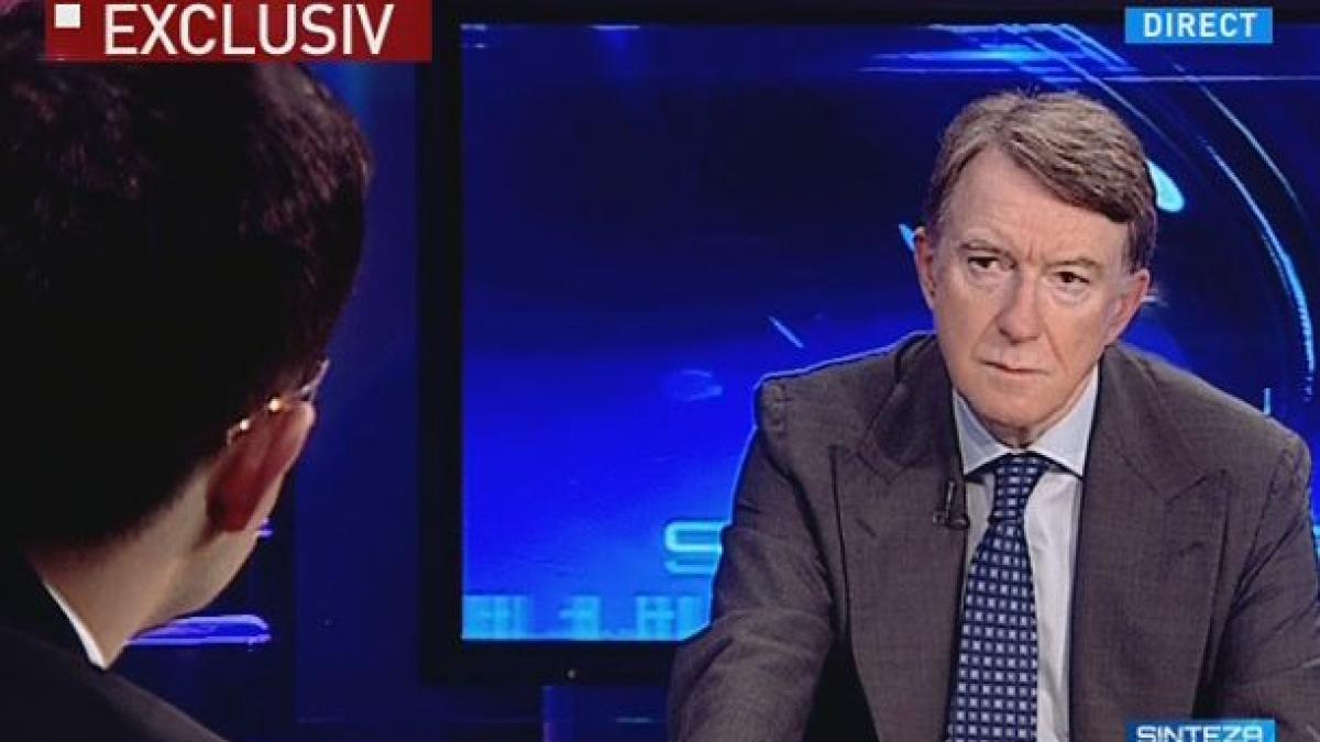 Lordul Peter Mandelson, la Sinteza Zilei: Aţi câştigat foarte mult. Să nu subestimaţi efortul pe care l-a făcut până acum această ţară