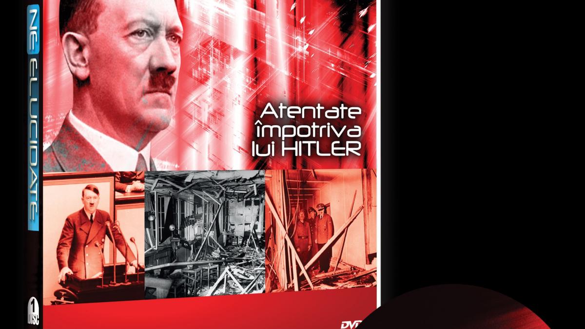 Atentate impotriva lui Hitler, ultimul DVD din seria documentarelor istorice Discovery