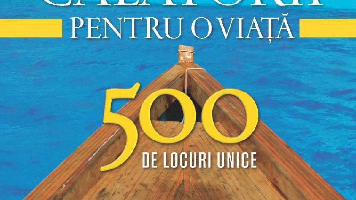 calatorii-pentru-o-viata-500-de-locuri-unice-vol-1_1_fullsize.jpg