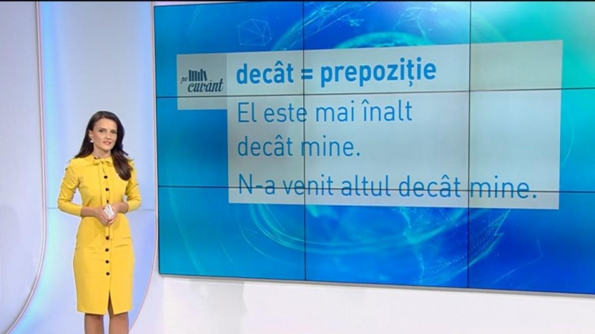 Ana Iorga explică cum trebuie să folosim corect cuvântul ''decât''. Ca sens, are valoare comparativă şi restrictivă