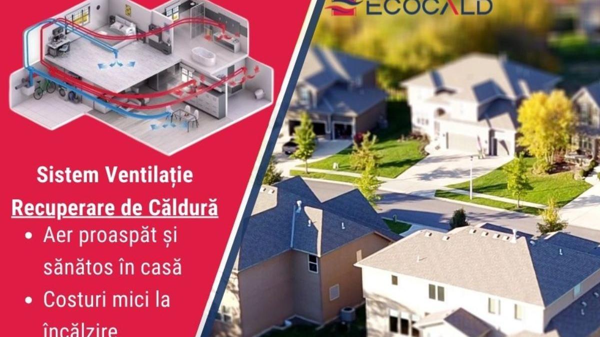 descopera beneficiile aerisirii ventilatie recuperare caldura