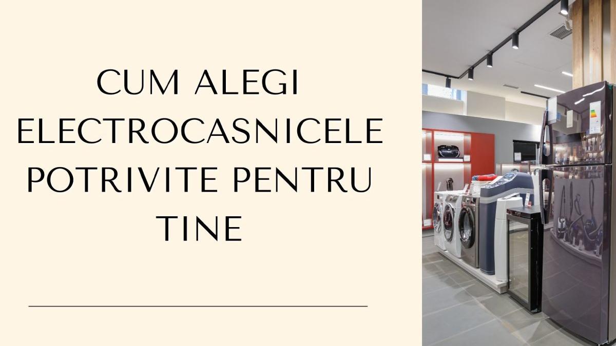 Electrocasnicele au devenit parte integrant? a vie?ii noastre de zi cu zi, f?c?nd sarcinile casnice mai u?oare ?i mai eficiente.