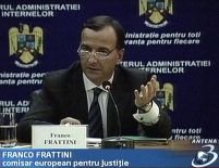 Frattini îl susţine pe noul ministru al Justiţiei
