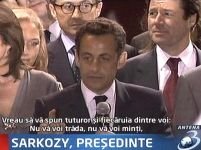 Sarkozy este preşedintele Franţei