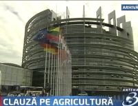 UE ne ameninţă cu clauza pe agricultură

