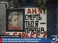 Un an de la asasinarea ziaristei Anna Politkovskaia