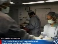 3 italieni au primit organele unei românce decedate