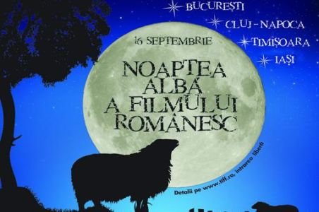 Noaptea Albă a Filmului Românesc, pe 16 septembrie în patru oraşe din ţară