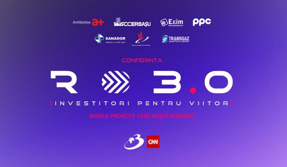 investitori pentru viitor marile proiecte care misca romania conferinta nationala ro 3 0