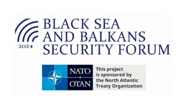 Black Sea and Balkans Security Forum, cel mai important eveniment dedicat securității, va avea loc în perioada 23-24 mai 2024, la București